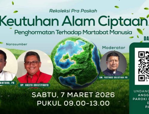 Rekoleksi Prapaskah 2026 “𝗣𝗲𝗻𝗴𝗵𝗼𝗿𝗺𝗮𝘁𝗮𝗻 𝗧𝗲𝗵𝗮𝗱𝗮𝗽 𝗠𝗮𝗿𝘁𝗮𝗯𝗮𝘁 𝗠𝗮𝗻𝘂𝘀𝗶𝗮”