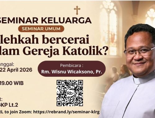 Seminar Keluarga – Bolehkah bercerai dalam Gereja Katolik